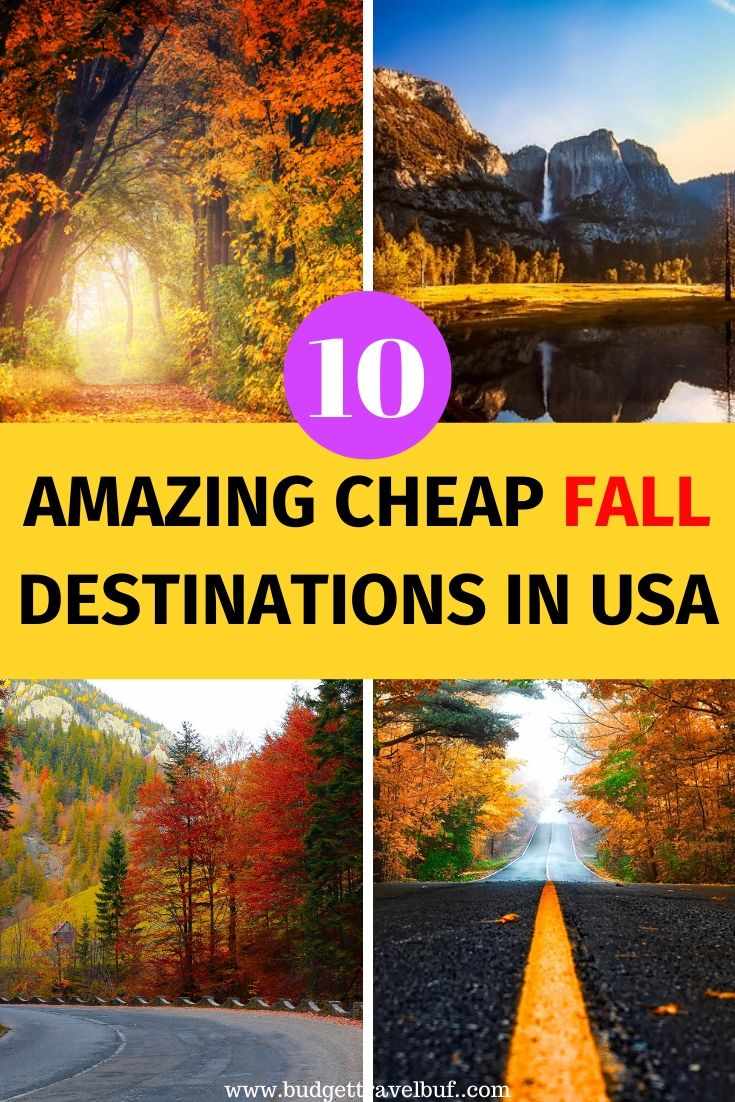 Best & Cheap Places to Visit in Fall in the USA(2019)