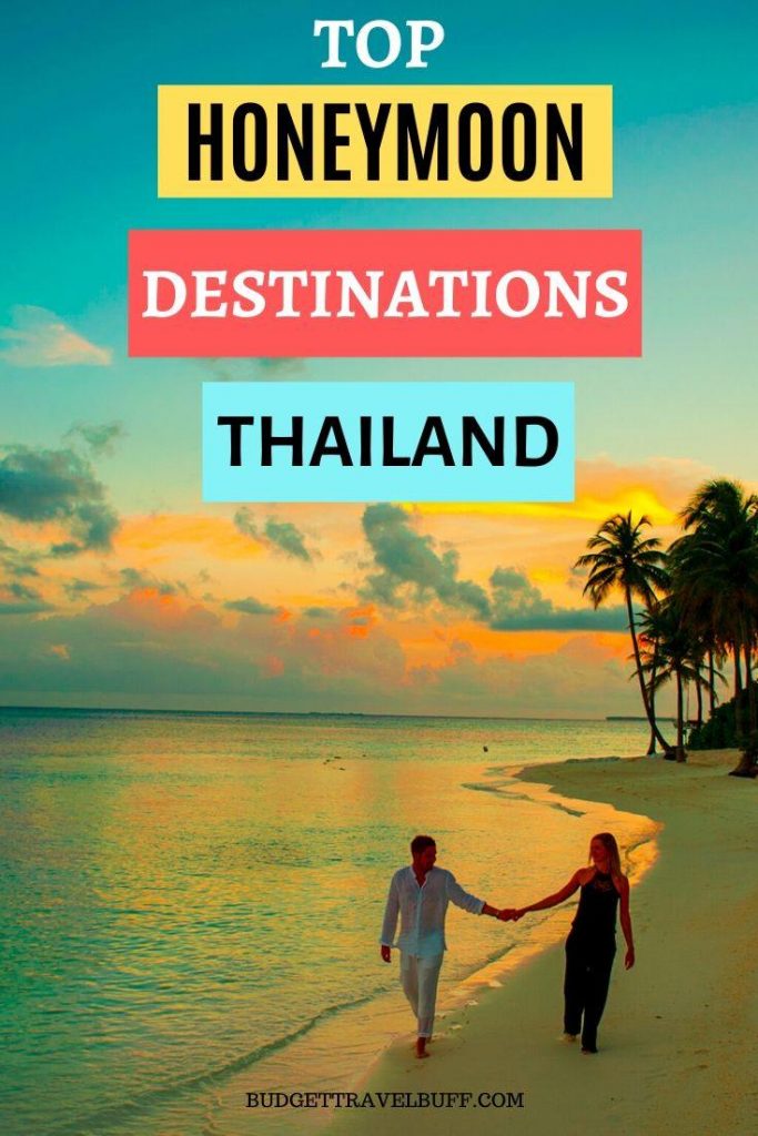 TOP ROMANTIC PLACES IN THAILAND | BEST PLACES FOR COUPLES IN THAILAND