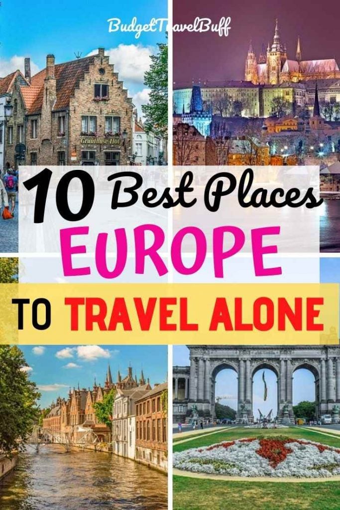Best Places in Europe to Travel Alone |
Best Places to Travel Solo in Europe