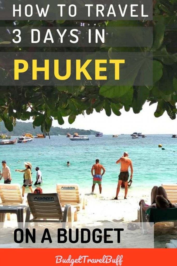 How to travel Phuket in 3 days on a budget