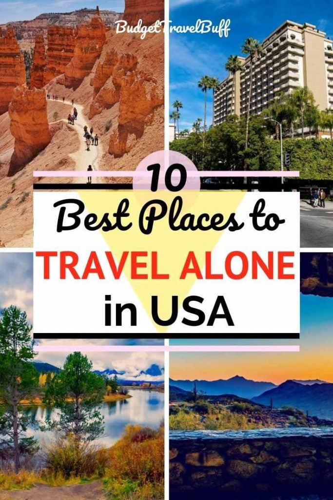 BEST PLACES TO TRAVEL ALONE IN USA FOR WOMEN