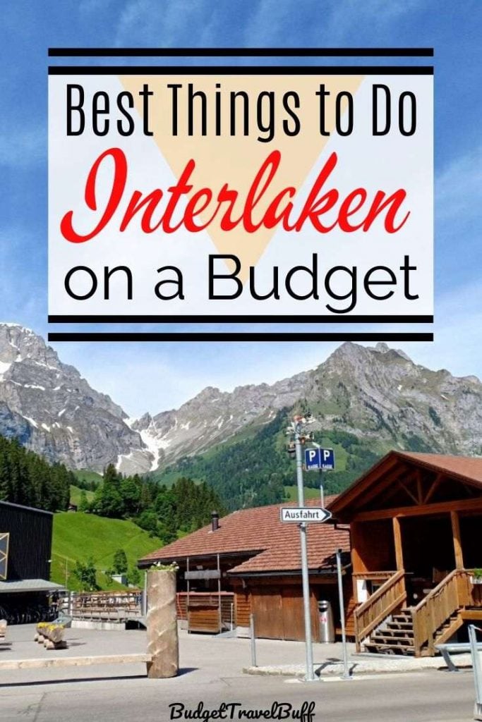 Best things to do in Interlaken on a budget