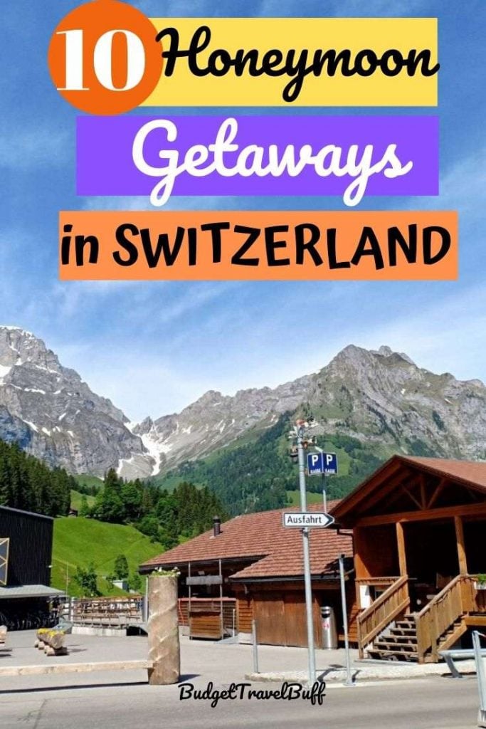 Best honeymoon destinations in Switzerland