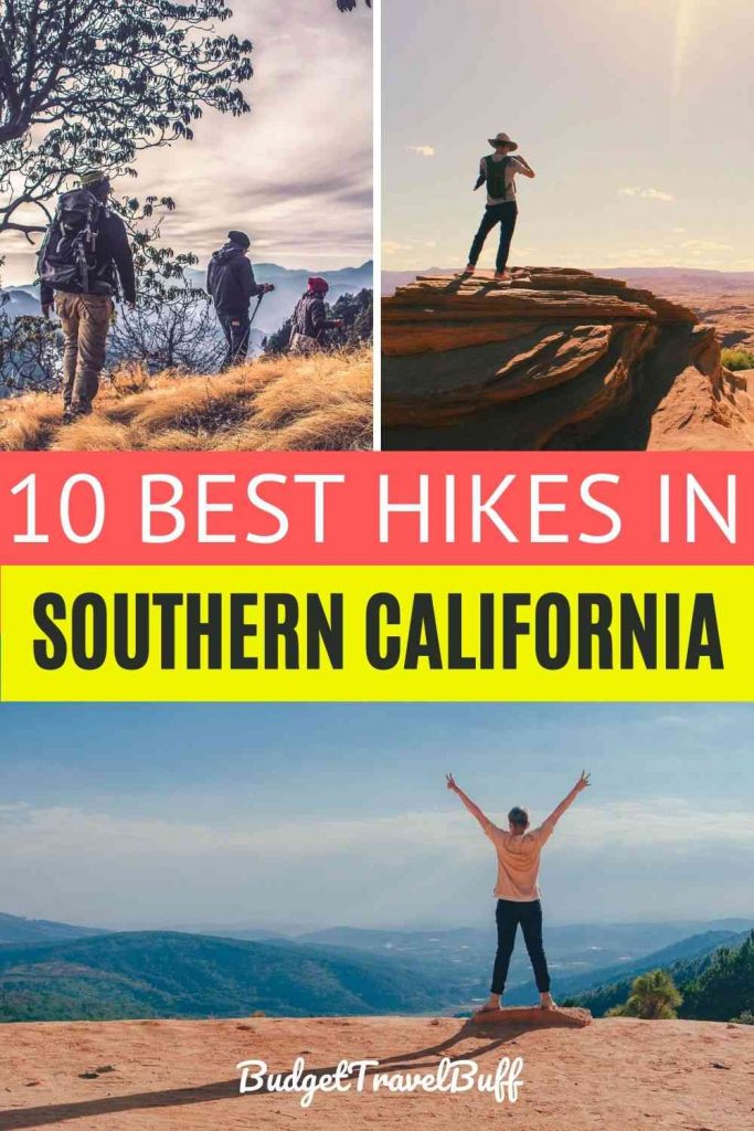 10 Best Hikes in Southern California (2023)