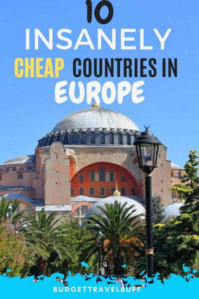Cheapest countries to visit in Europe