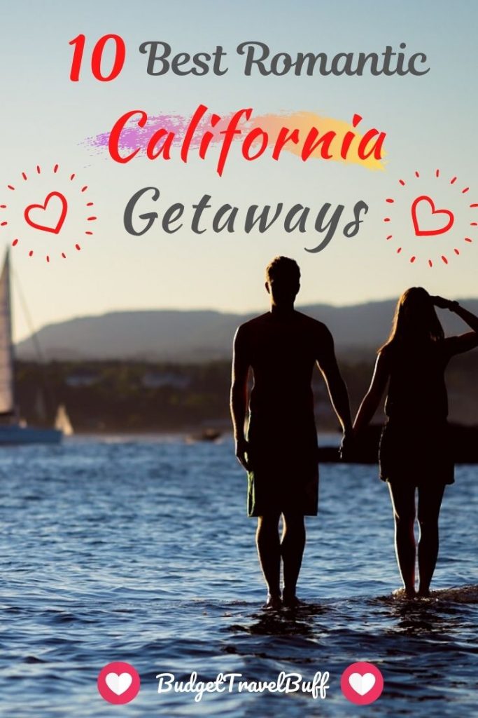 10 Best Romantic California Getaways for Couples