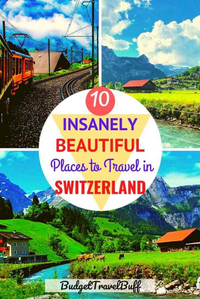 Top 10 Best Places to see in Switzerland
