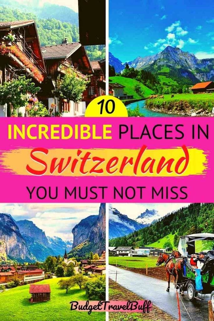 Top 10 Incredible Places in Switzerland