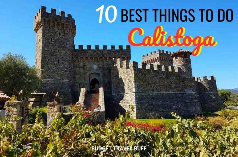10 Best Things to do in Calistoga, California