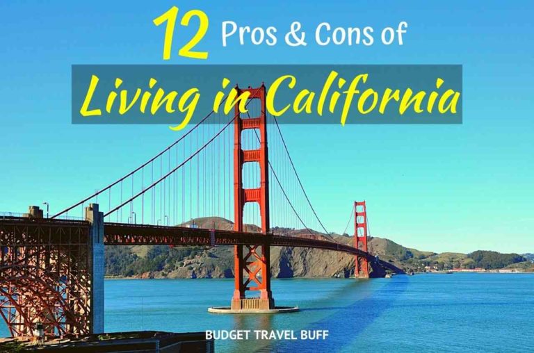 17 Pros and Cons of Living in California: Must-Read Before Moving to California