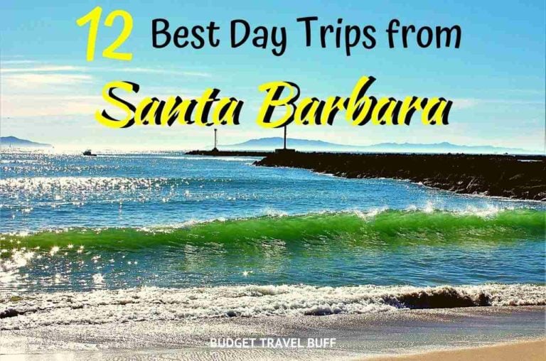 14 Best Day Trips from Santa Barbara, California