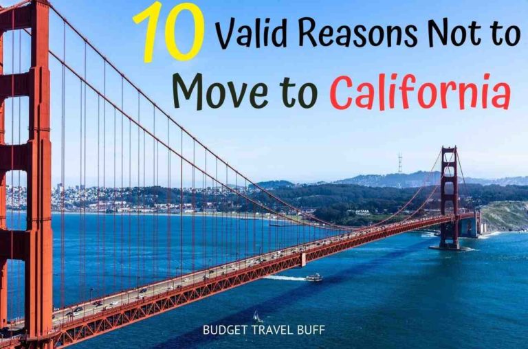 10 Reasons Why I Regret Moving to California