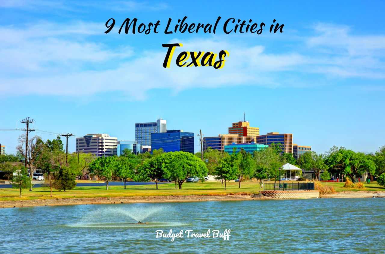 Most Liberal Cities In Texas
