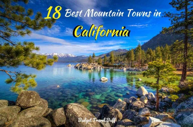 18 Best Mountain Towns in California To Visit in 2023