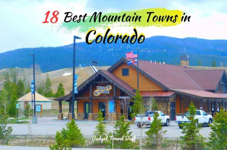 18 Most Charming Mountain Towns in Colorado To Visit in 2023