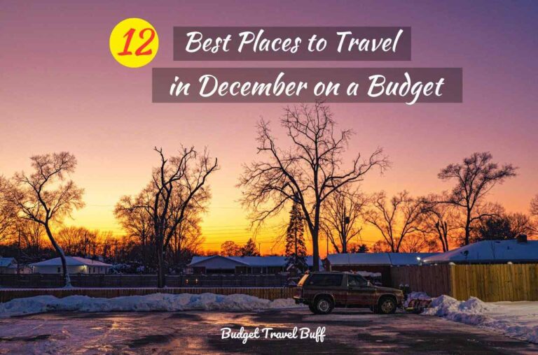 12 Best Places to Travel in December in The US on a Budget
